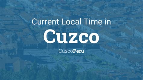 current time in cusco peru